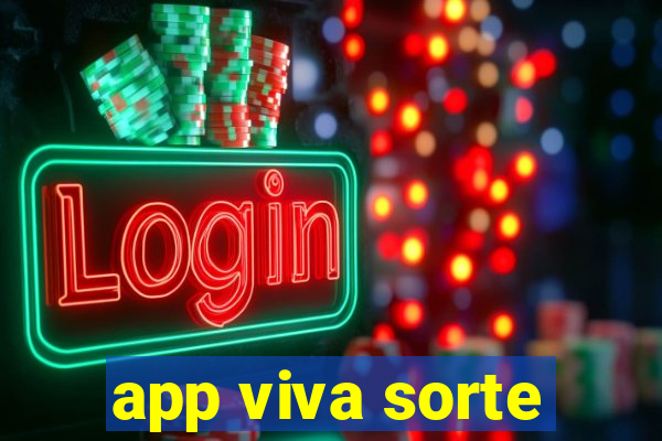 app viva sorte